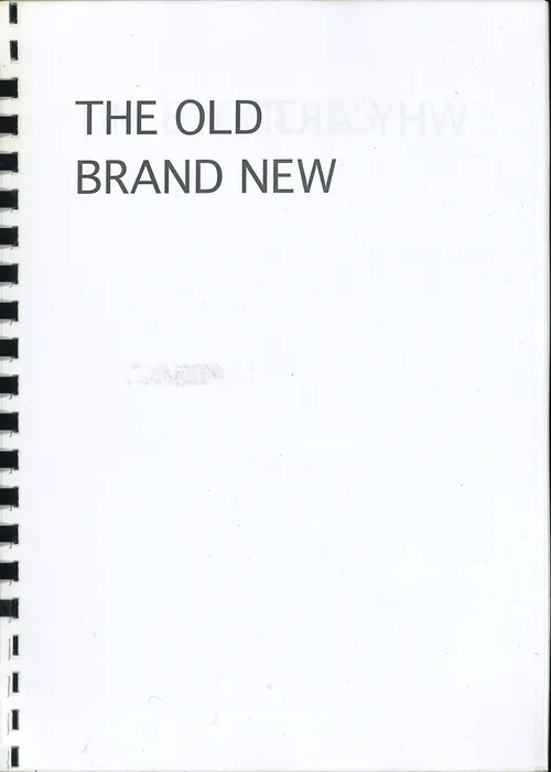The Old Brand New: What is New?